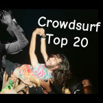 Top 20 Crowdsurfs of all time